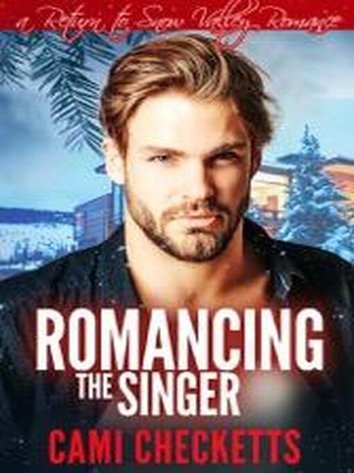 Title details for Romancing the Singer by Cami Checketts - Available